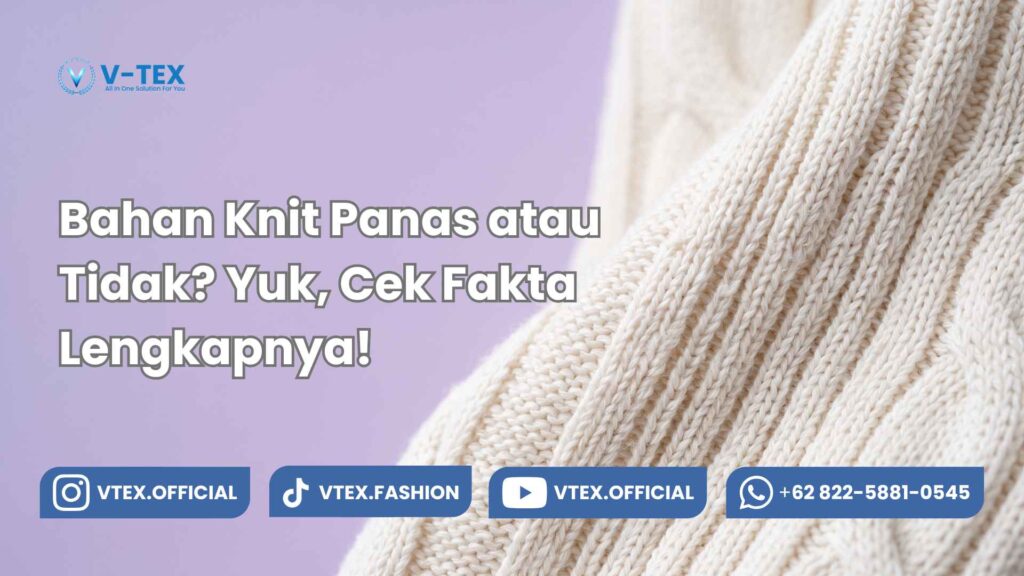 Bahan Knit Panas atau Tidak