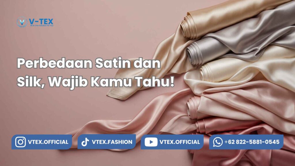 Perbedaan Satin dan Silk