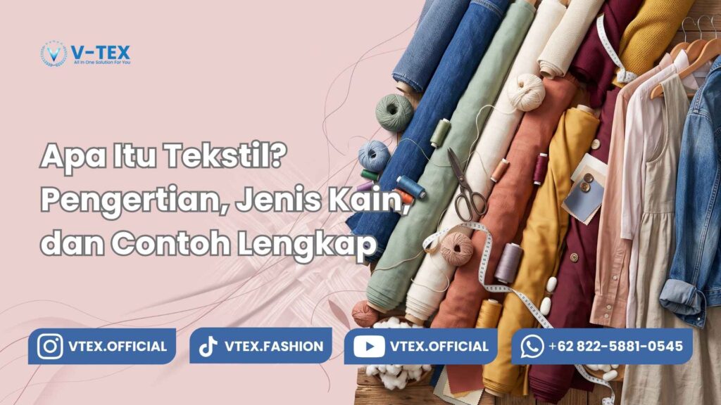 Apa Itu Tekstil